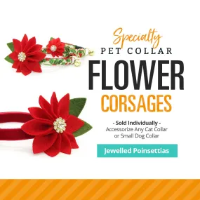 Specialty Pet Flower Corsages - Sold Individually / Poinsettia Collar Flower for Cats   Small Dogs / Colors for Halloween, Thanksgiving & Christmas