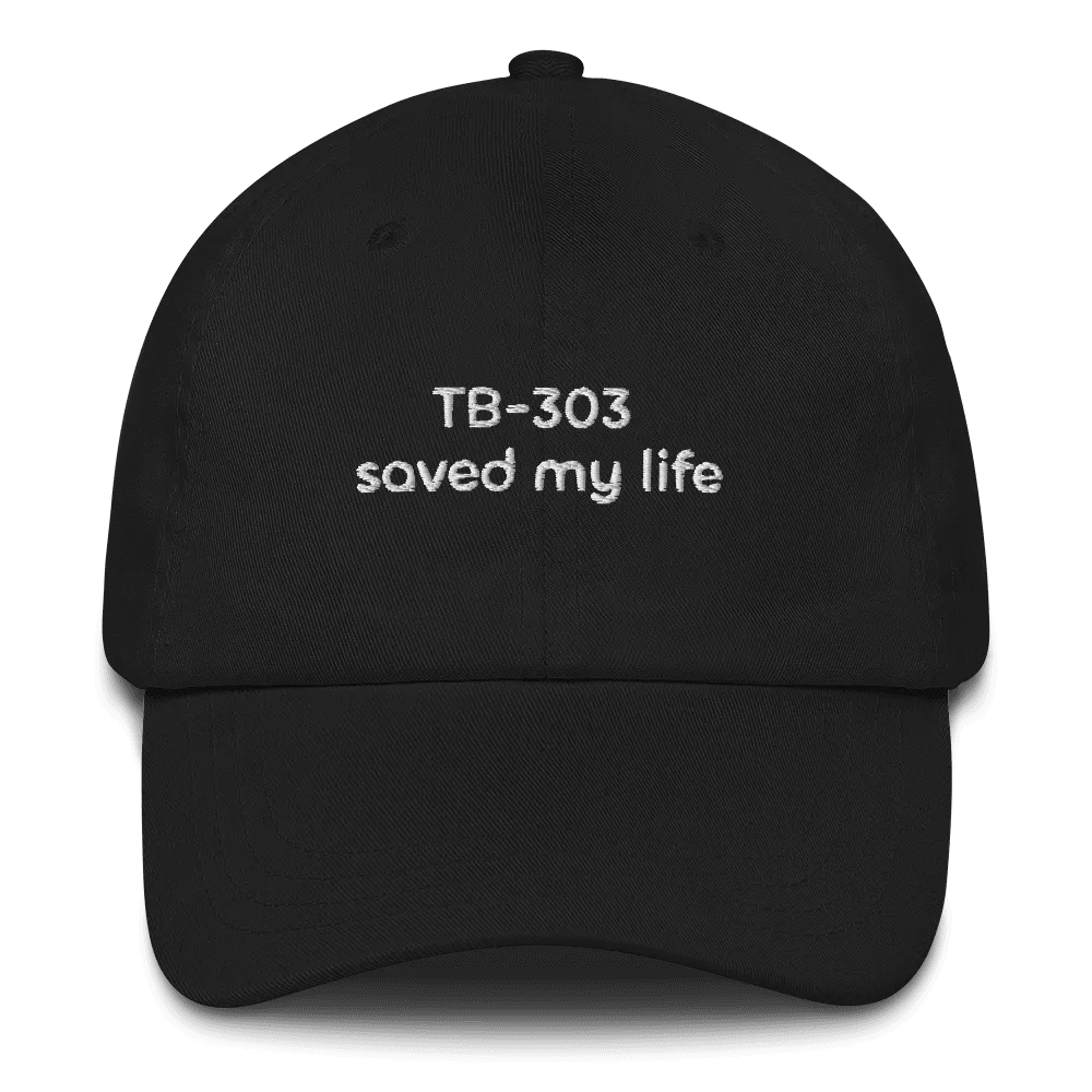 TB-303 saved my life® 🧢 Hat (LIMITED)