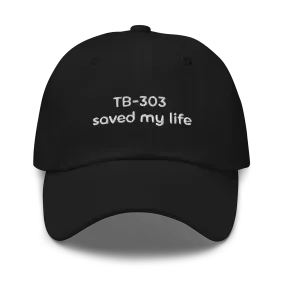 TB-303 saved my life® 🧢 Hat (LIMITED)